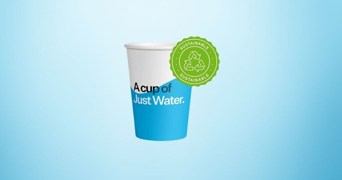 Just Water Cups are sustainable